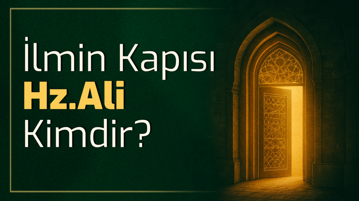 Hz. Ali Kimdir? Hayatı